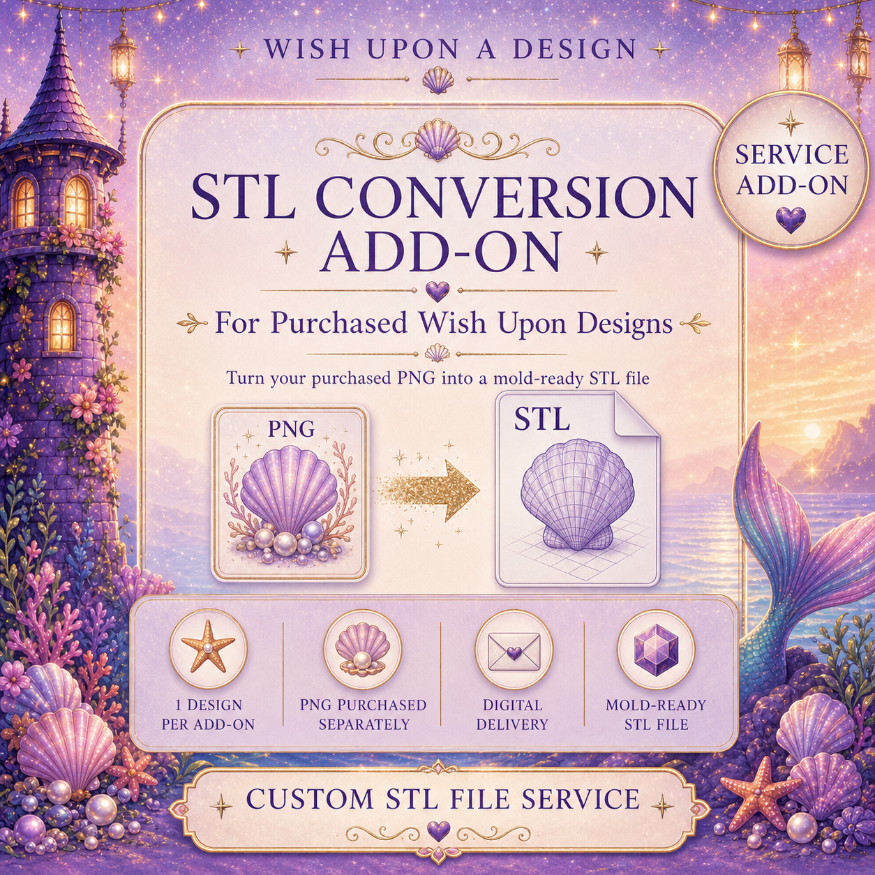 STL Conversion Add-On | For Purchased Wish Upon Designs